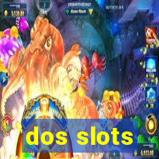 dos slots